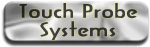 Touch Probe Systems